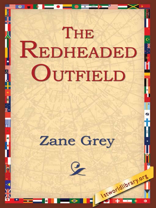 Title details for The Redheaded Outfield by Zane Grey - Available